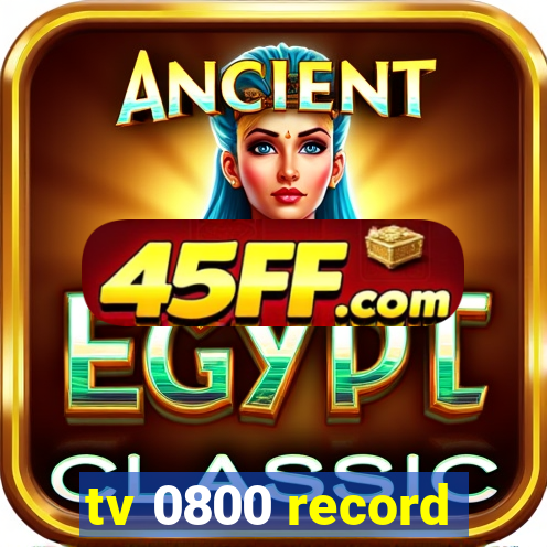 tv 0800 record